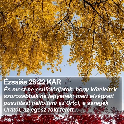Ézsaiás 28:22 KAR Bible Verse Image