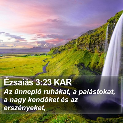 Ézsaiás 3:23 KAR Bible Verse Image