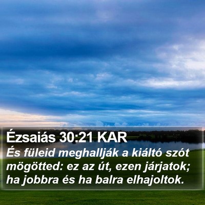Ézsaiás 30:21 KAR Bible Verse Image