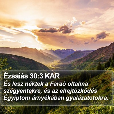 Ézsaiás 30:3 KAR Bible Verse Image