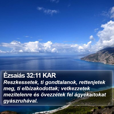 Ézsaiás 32:11 KAR Bible Verse Image