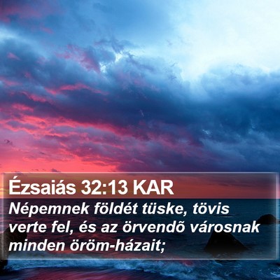 Ézsaiás 32:13 KAR Bible Verse Image