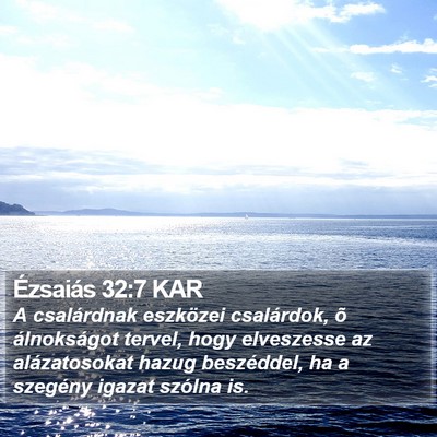 Ézsaiás 32:7 KAR Bible Verse Image