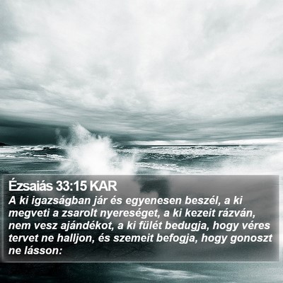 Ézsaiás 33:15 KAR Bible Verse Image