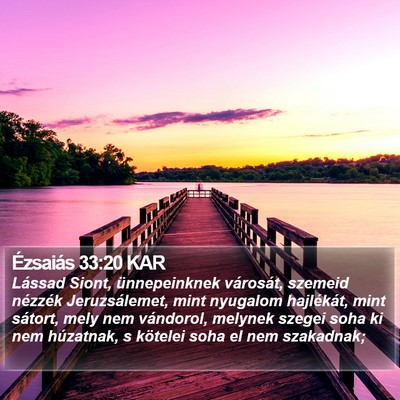 Ézsaiás 33:20 KAR Bible Verse Image