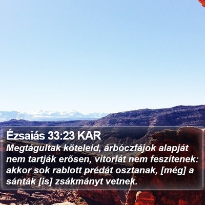 Ézsaiás 33:23 KAR Bible Verse Image