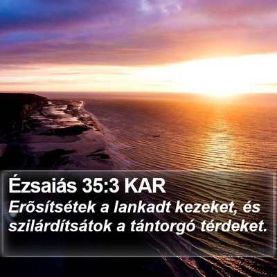 Ézsaiás 35:3 KAR Bible Verse Image
