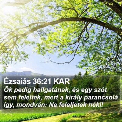 Ézsaiás 36:21 KAR Bible Verse Image