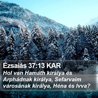 Ézsaiás 37:13 KAR Bible Verse Image
