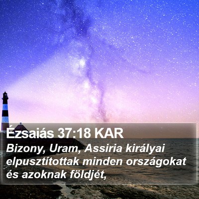 Ézsaiás 37:18 KAR Bible Verse Image
