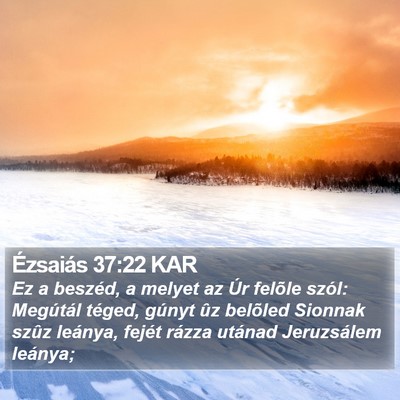 Ézsaiás 37:22 KAR Bible Verse Image