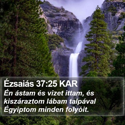 Ézsaiás 37:25 KAR Bible Verse Image