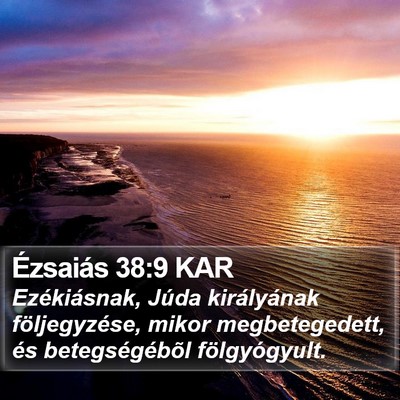 Ézsaiás 38:9 KAR Bible Verse Image