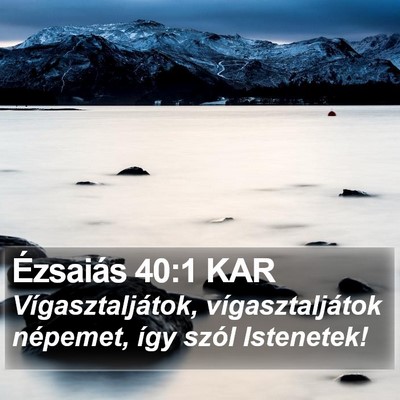 Ézsaiás 40:1 KAR Bible Verse Image