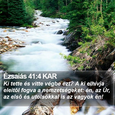 Ézsaiás 41:4 KAR Bible Verse Image