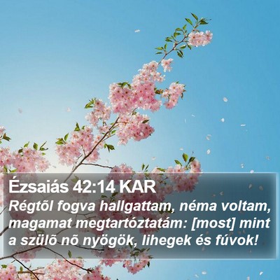 Ézsaiás 42:14 KAR Bible Verse Image