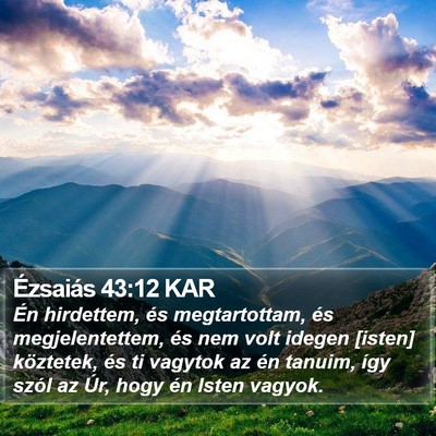 Ézsaiás 43:12 KAR Bible Verse Image