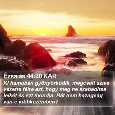 Ézsaiás 44:20 KAR Bible Verse Image
