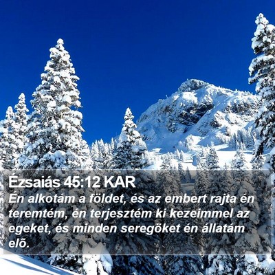 Ézsaiás 45:12 KAR Bible Verse Image