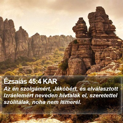 Ézsaiás 45:4 KAR Bible Verse Image