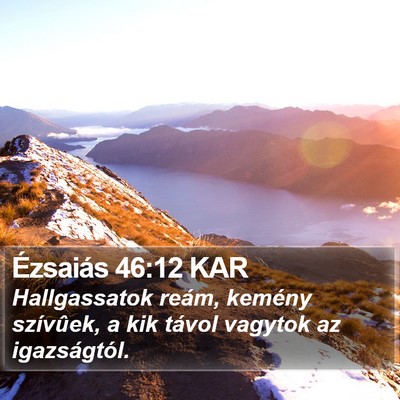 Ézsaiás 46:12 KAR Bible Verse Image