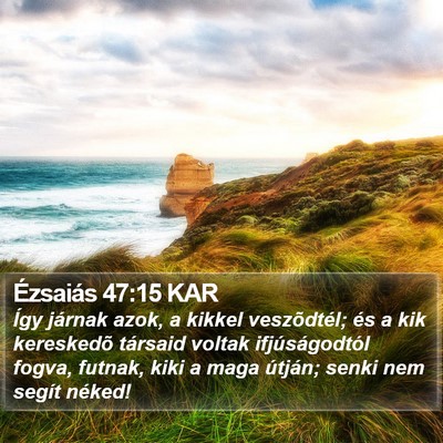 Ézsaiás 47:15 KAR Bible Verse Image