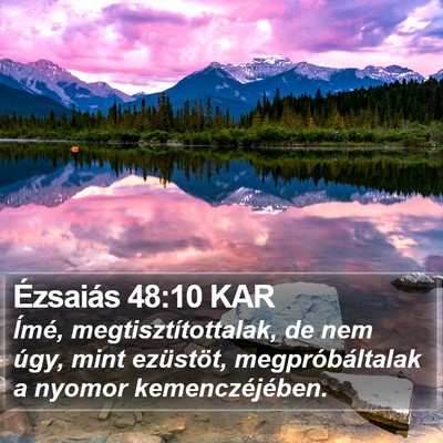 Ézsaiás 48:10 KAR Bible Verse Image