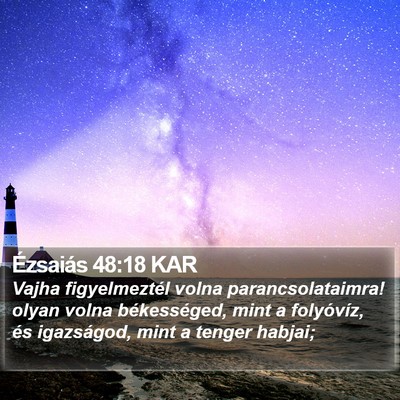 Ézsaiás 48:18 KAR Bible Verse Image