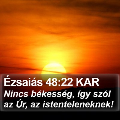 Ézsaiás 48:22 KAR Bible Verse Image