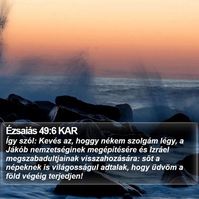 Ézsaiás 49:6 KAR Bible Verse Image