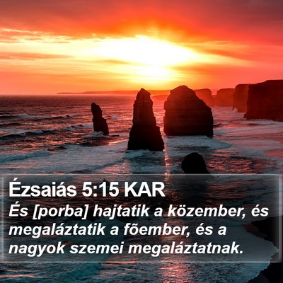Ézsaiás 5:15 KAR Bible Verse Image