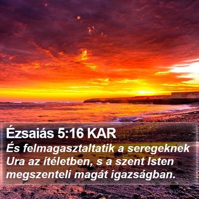 Ézsaiás 5:16 KAR Bible Verse Image