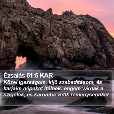 Ézsaiás 51:5 KAR Bible Verse Image