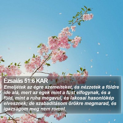 Ézsaiás 51:6 KAR Bible Verse Image