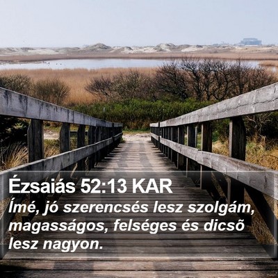 Ézsaiás 52:13 KAR Bible Verse Image