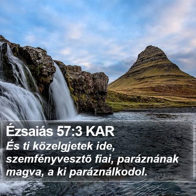 Ézsaiás 57:3 KAR Bible Verse Image