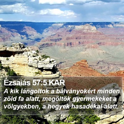 Ézsaiás 57:5 KAR Bible Verse Image