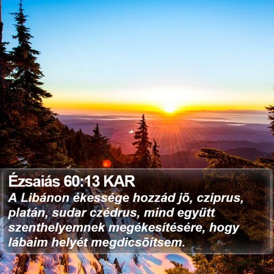Ézsaiás 60:13 KAR Bible Verse Image