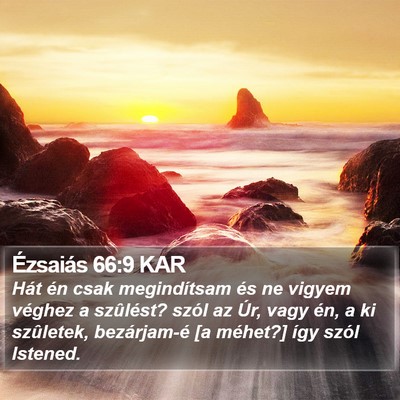 Ézsaiás 66:9 KAR Bible Verse Image