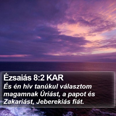 Ézsaiás 8:2 KAR Bible Verse Image