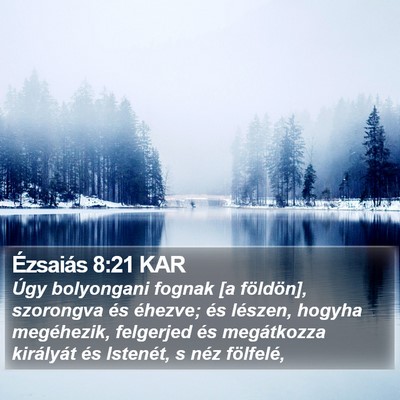 Ézsaiás 8:21 KAR Bible Verse Image