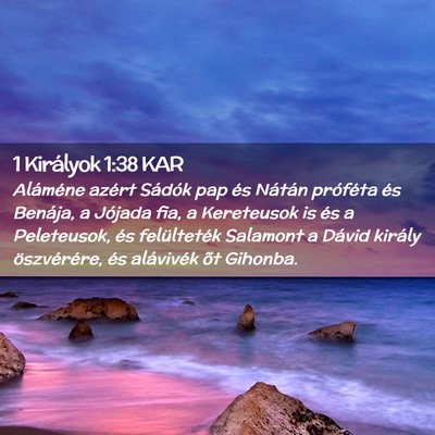 Picture 02 - 1 Királyok 1:38 KAR - Aláméne azért Sádók pap és Nátán - Bible Verse Picture