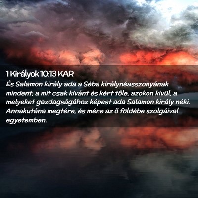 Picture 02 - 1 Királyok 10:13 KAR - És Salamon király ada a Séba - Bible Verse Picture