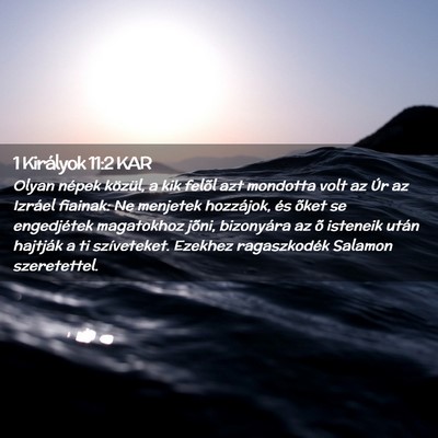 Picture 02 - 1 Királyok 11:2 KAR - Olyan népek közül, a kik felõl azt mondotta - Bible Verse Picture