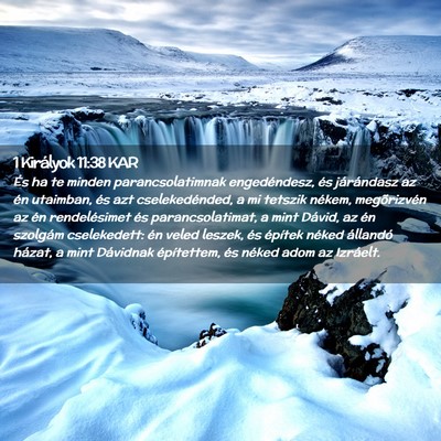 Picture 02 - 1 Királyok 11:38 KAR - És ha te minden parancsolatimnak engedéndesz, - Bible Verse Picture