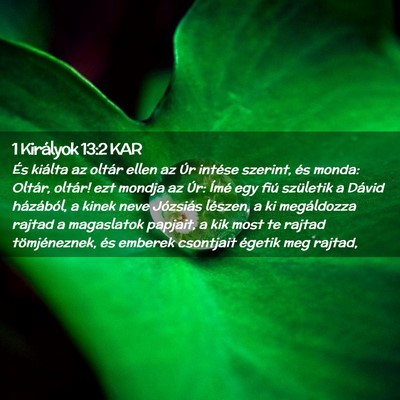 Picture 02 - 1 Királyok 13:2 KAR - És kiálta az oltár ellen az Úr intése - Bible Verse Picture