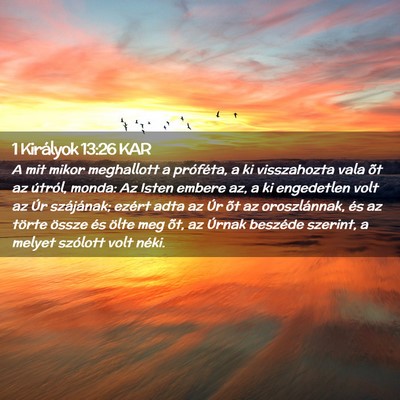 Picture 02 - 1 Királyok 13:26 KAR - A mit mikor meghallott a próféta, a ki - Bible Verse Picture