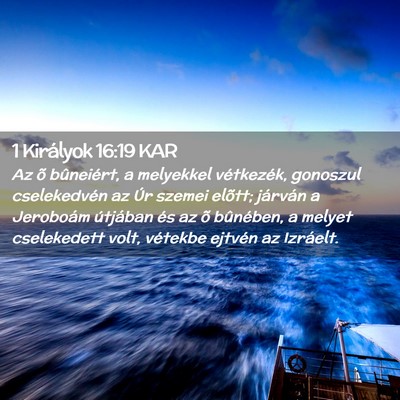 Picture 02 - 1 Királyok 16:19 KAR - Az õ bûneiért, a melyekkel vétkezék, - Bible Verse Picture