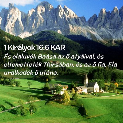 Picture 02 - 1 Királyok 16:6 KAR - És elaluvék Baása az õ atyáival, és - Bible Verse Picture