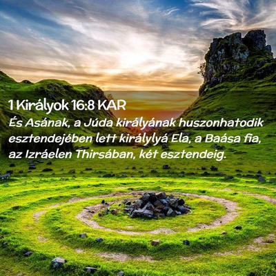 Picture 02 - 1 Királyok 16:8 KAR - És Asának, a Júda királyának huszonhatodik - Bible Verse Picture